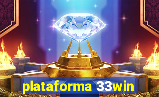 plataforma 33win